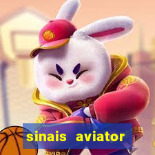 sinais aviator esporte da sorte